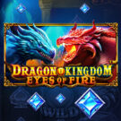 Dragon Kingdom — Eyes of Fire